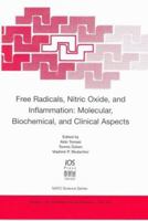 Free Radicals, Nitric Oxide and Inflammation: Molecular, Biochemical, and Clinical Aspects (NATO: Life and Behavioural Sciences, 344) (Nato: Life and Behavioural Sciences, 344) 1586032437 Book Cover