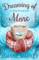 Dreaming of More 1081768509 Book Cover