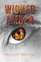 Wicked Amber 1524528501 Book Cover