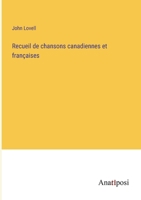 Recueil de chansons canadiennes et françaises (French Edition) 3382732149 Book Cover