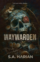 Waywarden 1959500058 Book Cover