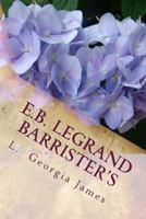 E.B. Legrand: Barrister's 1492893366 Book Cover