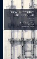 Linear Perspective Projection, &c 1024548902 Book Cover