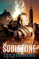 Paladin's Way Soulstone 1533410577 Book Cover