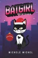 Batgirl Abenteuer: Weihnachtsspecial B0G3PJXW8G Book Cover