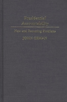 Presidential Accountability: New and Recurring Problems 0313273146 Book Cover