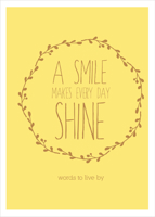 A Smile Makes Every Day Shine 0994252927 Book Cover