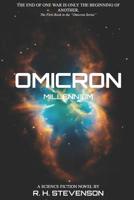 Omicron: Millennium: The first book in the Omicron Series 1081415304 Book Cover