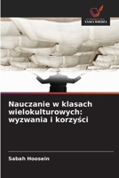 Nauczanie w klasach wielokulturowych: wyzwania i korzysci (Polish Edition) 6209508642 Book Cover