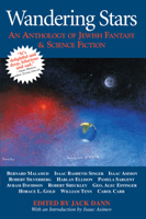 Wandering Stars: An Anthology of Jewish Fantasy and Science Fiction 0060109440 Book Cover