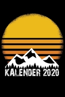Kalender 2020: Kalender DIN A5 2020 1 Tag = 1 Seite mit gro�em Tagesplaner und gro�artiger �bersicht. Monats�bersicht, Erinnerung und Notizen in diesem Kalenderbuch. Wanderer Bergsteiger Camper 1677612118 Book Cover