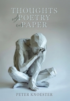 Thoughts and Poetry on Paper 1038337771 Book Cover