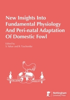 New Insights Into Fundamental Physiology And Peri-natal Adaptation Of Domestic Fowl 1789182948 Book Cover