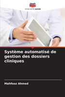 Système automatisé de gestion des dossiers cliniques B0CL5ZL6MS Book Cover