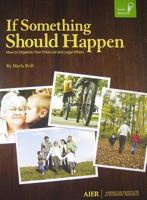 If Something Should Happen: How to Organize Your Financial and Legal Affairs 0913610593 Book Cover