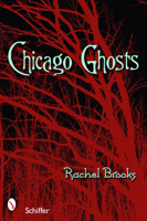 Chicago Ghosts 0764327429 Book Cover