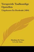 Verspreide Taalkundige Opstellen: Uitgekozen En Herdrukt (1894) 1104521202 Book Cover