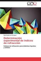 Determinacion Experimental de Indices de Refraccion 365902919X Book Cover