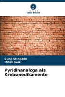 Pyridinanaloga als Krebsmedikamente (German Edition) 6208014441 Book Cover