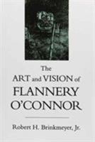 The Art and Vision of Flannery O'Connor (Southern Literary Studies) 0807114928 Book Cover