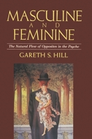 Masculine & Feminine: The Natural Flow of Opposites in the Psyche 087773674X Book Cover