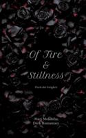 Of Fire and Stillness: Fluch der Ewigkeit 3384729994 Book Cover