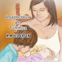 Raspberries on Tummies B0FFKPJKMC Book Cover