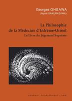 La Philosophie de la Medecine d'Extreme-Orient 2711641325 Book Cover