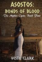 Asostos: Bonds of Blood 1515060551 Book Cover