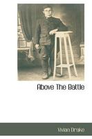 Above the Battle 1782821619 Book Cover