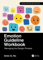 Emotion Guideline Workbook: Managing the Design Process (Design, Emotion and Creativity) 1032664142 Book Cover