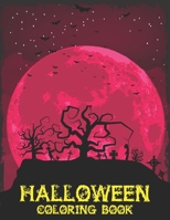 Halloween Coloring Book: Halloween coloring books for kids ages 3-4-5-6-7-8-9-10. Halloween gifts for Son, Daughter. Kids Halloween craft. Halloween crafts for kids. (Halloween gifts for children) B08HTBB3PR Book Cover