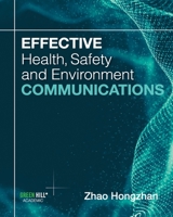 Effective Health, Safety and Environment Communications 1922629197 Book Cover