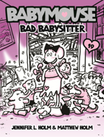 Babymouse: Bad Babysitter B0GN23832L Book Cover