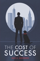 The Cost of Success 1089188471 Book Cover