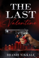 The Last Valentine B0GSQTGBV7 Book Cover