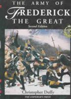 The Army of Frederick the Great (Historic Armies And Navies) 088254277X Book Cover