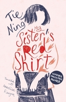 My Sister's Red Shirt 1838906231 Book Cover