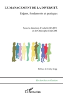 Le management de la diversité: Enjeux, fondements et pratiques (Recherches En Gestion) (French Edition) 2296039618 Book Cover