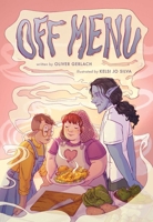 Off Menu: A Graphic Novel 1499815026 Book Cover