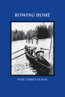Rowing Home 1737694050 Book Cover