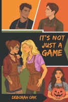It’s Not Just a Game B0FT36R5D7 Book Cover