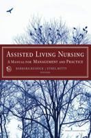 Assisted Living Nursing: A Manual for Management and Practice 0826157386 Book Cover