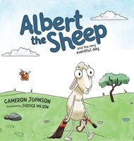 Albert the Sheep: and the Very Eventful Day 1958771007 Book Cover