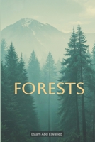 Forests: 100 True Horror Stories of Dark Woods, Missing People, and Mysterious Creatures (Horror & Supernatural) B0GGB4QXHK Book Cover