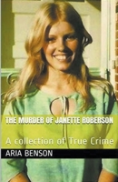 The Murder of Janette Roberson B0CWPP9M8L Book Cover