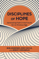 Leading with Faith in the Future: The Practice of Resiliency Without Certainty B0GNZHPQJ5 Book Cover