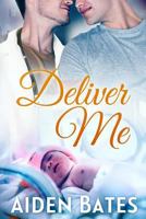 Deliver Me 1544849265 Book Cover