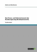 Das Presse- und Informationsamt der Bundesregierung 3638648532 Book Cover