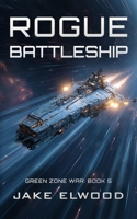 Rogue Battleship 1099257204 Book Cover